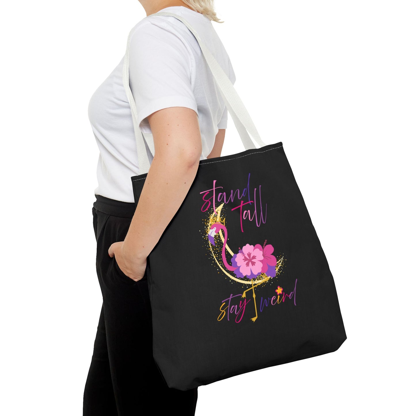 Stand tall, Stay weird - Tote Bag