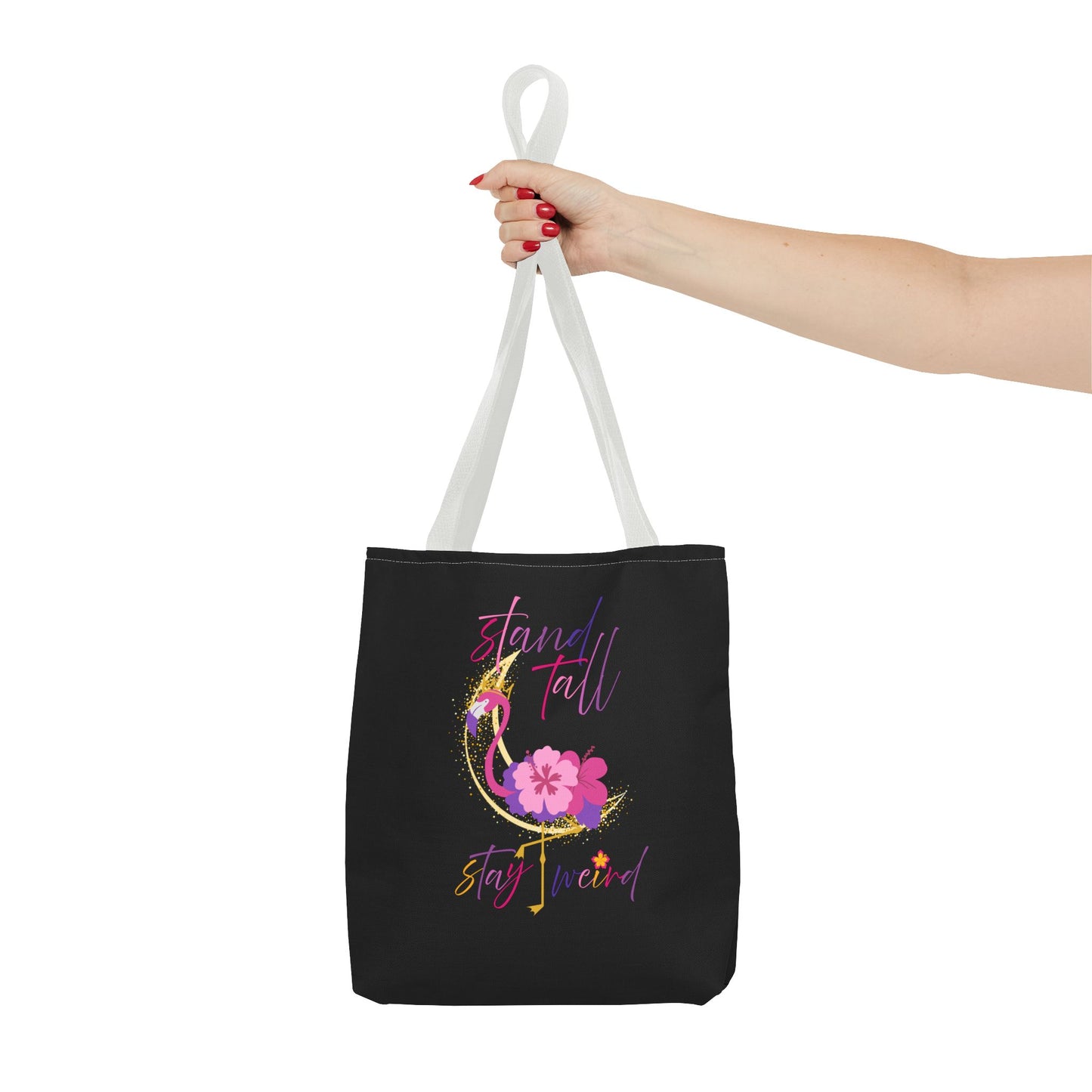Stand tall, Stay weird - Tote Bag