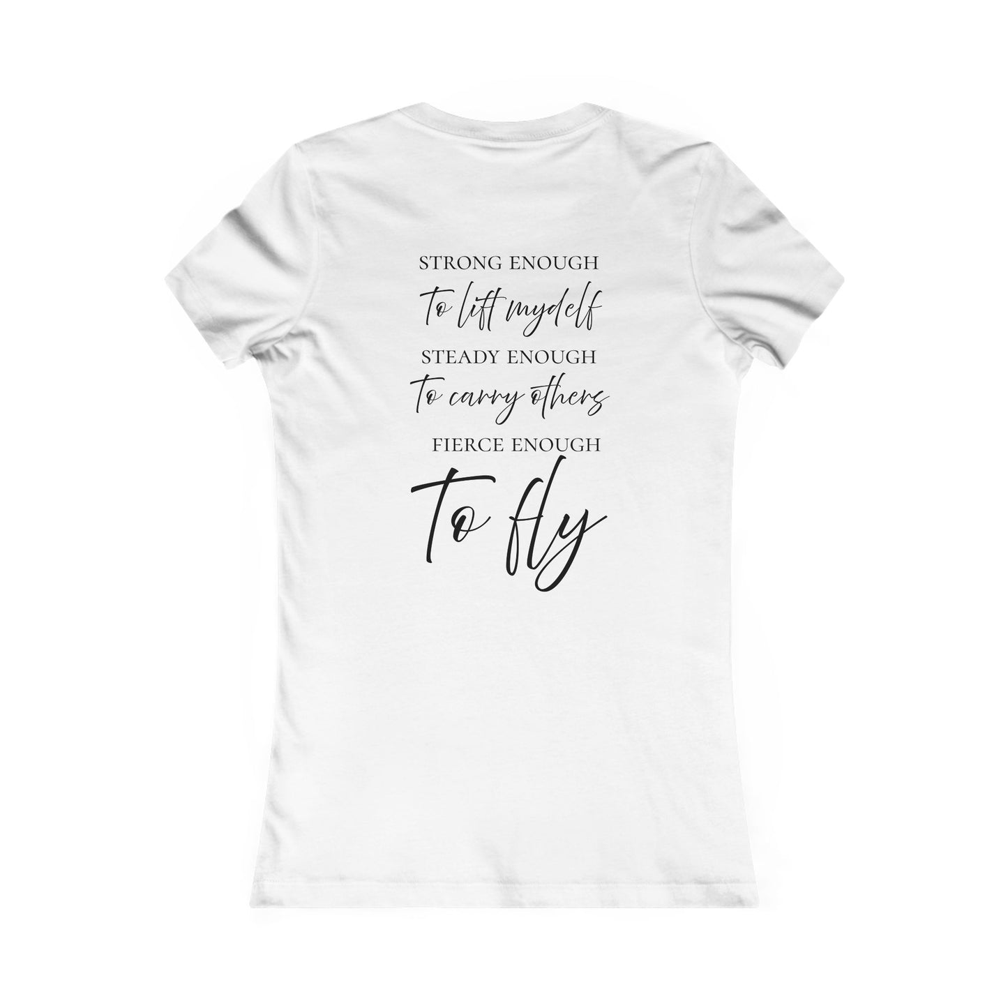 Strong enough to Fly - Slim Fit Tee