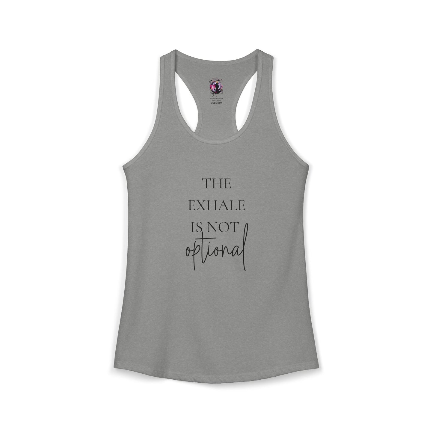 Exhale is not optional - Women's Ideal Racerback Tank